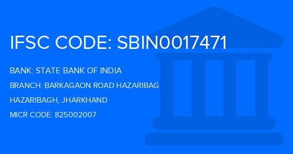 State Bank Of India (SBI) Barkagaon Road Hazaribag Branch IFSC Code