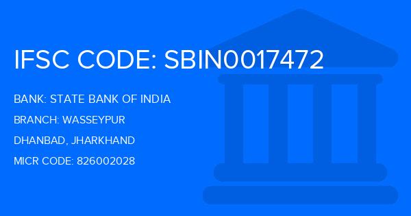 State Bank Of India (SBI) Wasseypur Branch IFSC Code