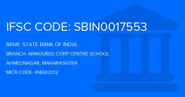State Bank Of India (SBI) Armoured Corp Centre School Branch IFSC Code