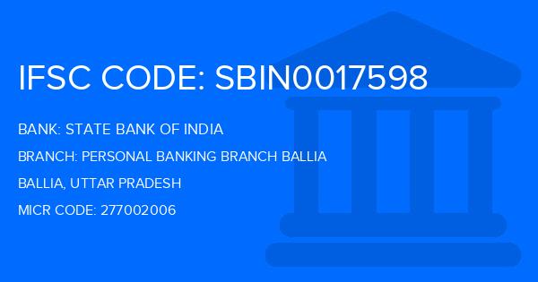 State Bank Of India (SBI) Personal Banking Branch Ballia Branch IFSC Code