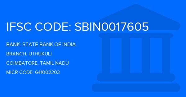 State Bank Of India (SBI) Uthukuli Branch IFSC Code