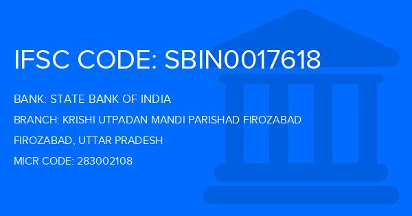 State Bank Of India (SBI) Krishi Utpadan Mandi Parishad Firozabad Branch IFSC Code