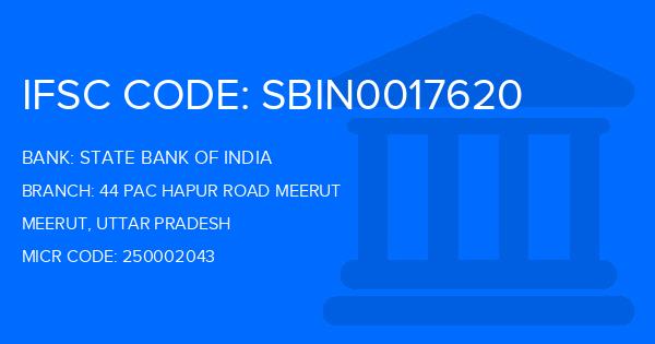 State Bank Of India (SBI) 44 Pac Hapur Road Meerut Branch IFSC Code