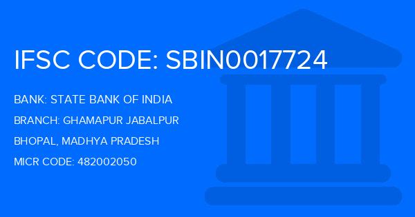 State Bank Of India (SBI) Ghamapur Jabalpur Branch IFSC Code