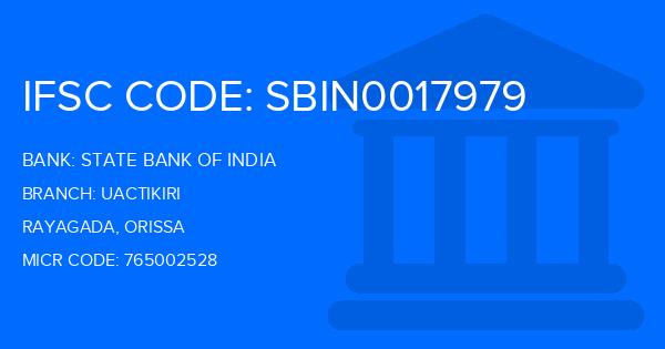 State Bank Of India (SBI) Uactikiri Branch IFSC Code