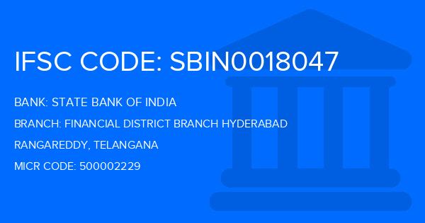 State Bank Of India (SBI) Financial District Branch Hyderabad Branch IFSC Code