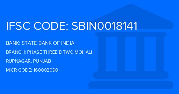 State Bank Of India (SBI) Phase Three B Two Mohali Branch IFSC Code
