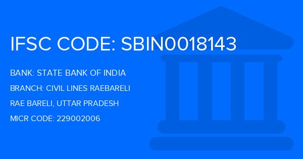 State Bank Of India (SBI) Civil Lines Raebareli Branch IFSC Code