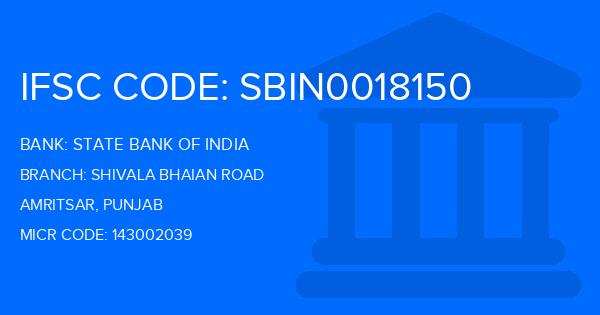 State Bank Of India (SBI) Shivala Bhaian Road Branch IFSC Code