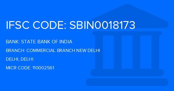 State Bank Of India (SBI) Commercial Branch New Delhi Branch IFSC Code