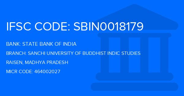 State Bank Of India (SBI) Sanchi University Of Buddhist Indic Studies Branch IFSC Code