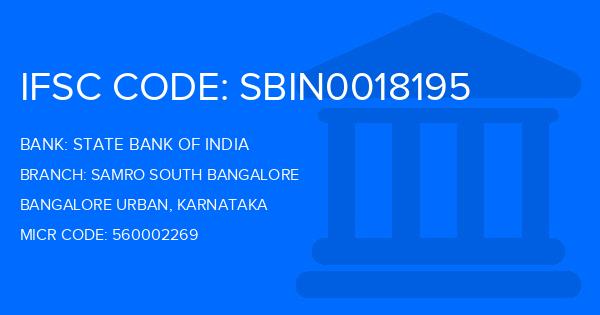 State Bank Of India (SBI) Samro South Bangalore Branch IFSC Code