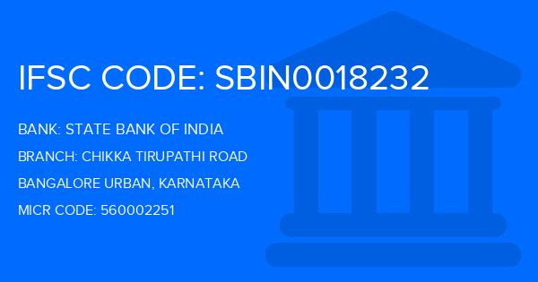 State Bank Of India (SBI) Chikka Tirupathi Road Branch IFSC Code