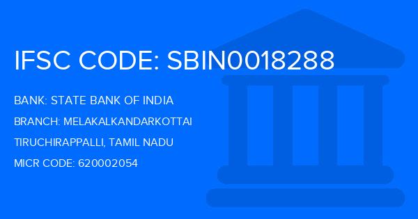 State Bank Of India (SBI) Melakalkandarkottai Branch IFSC Code