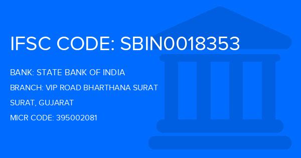 State Bank Of India (SBI) Vip Road Bharthana Surat Branch IFSC Code