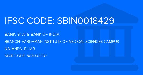 State Bank Of India (SBI) Vardhman Institute Of Medical Sciences Campus Branch IFSC Code