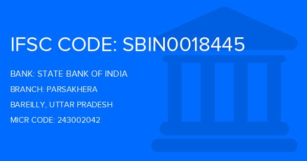 State Bank Of India (SBI) Parsakhera Branch IFSC Code