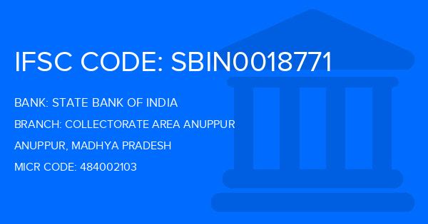 State Bank Of India (SBI) Collectorate Area Anuppur Branch IFSC Code