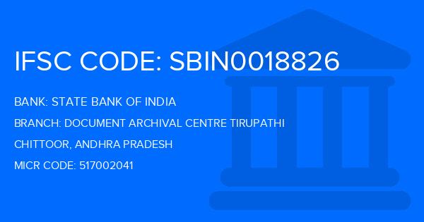 State Bank Of India (SBI) Document Archival Centre Tirupathi Branch IFSC Code