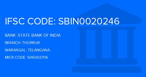 State Bank Of India (SBI) Thorrur Branch IFSC Code