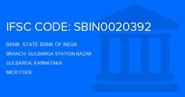 State Bank Of India (SBI) Gulbarga Station Bazar Branch IFSC Code