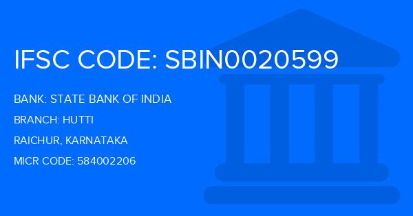 State Bank Of India (SBI) Hutti Branch IFSC Code