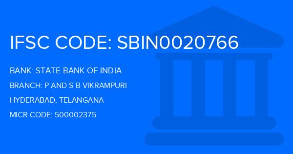 State Bank Of India (SBI) P And S B Vikrampuri Branch IFSC Code