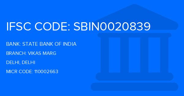 State Bank Of India (SBI) Vikas Marg Branch IFSC Code