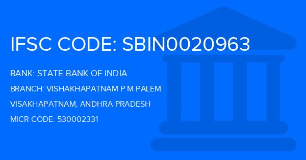 State Bank Of India (SBI) Vishakhapatnam P M Palem Branch IFSC Code