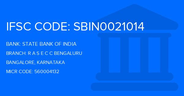 State Bank Of India (SBI) R A S E C C Bengaluru Branch IFSC Code