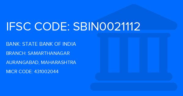 State Bank Of India (SBI) Samarthanagar Branch IFSC Code