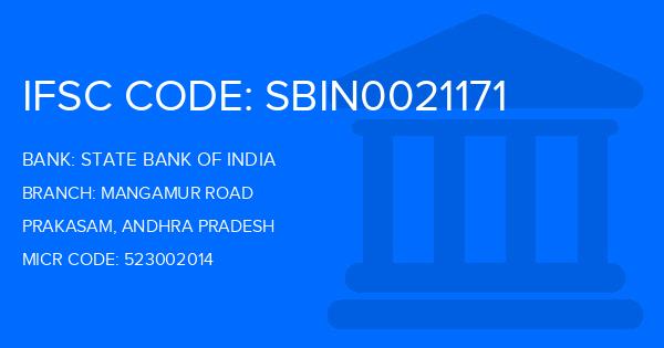 State Bank Of India (SBI) Mangamur Road Branch IFSC Code