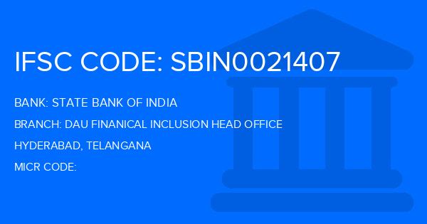 State Bank Of India (SBI) Dau Finanical Inclusion Head Office Branch IFSC Code