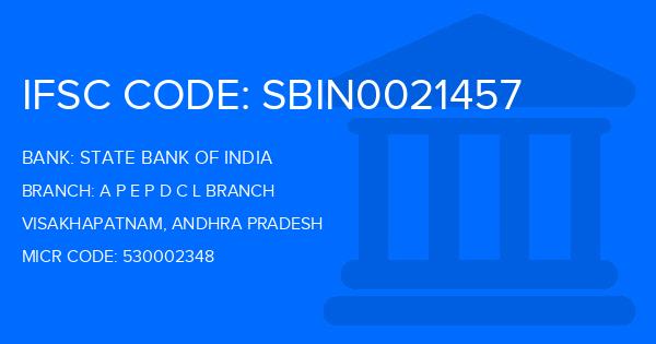 State Bank Of India (SBI) A P E P D C L Branch
