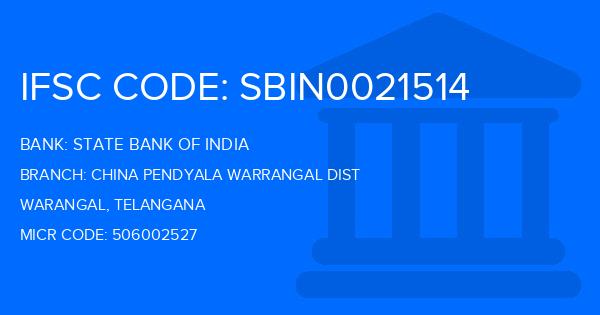 State Bank Of India (SBI) China Pendyala Warrangal Dist Branch IFSC Code