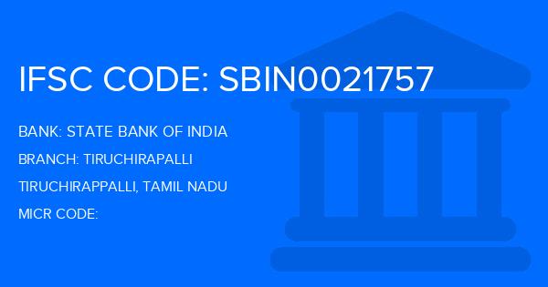 State Bank Of India (SBI) Tiruchirapalli Branch IFSC Code