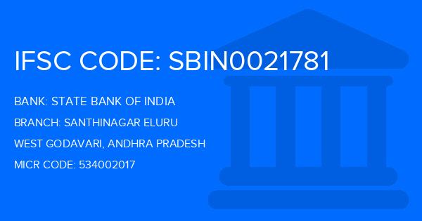 State Bank Of India (SBI) Santhinagar Eluru Branch IFSC Code