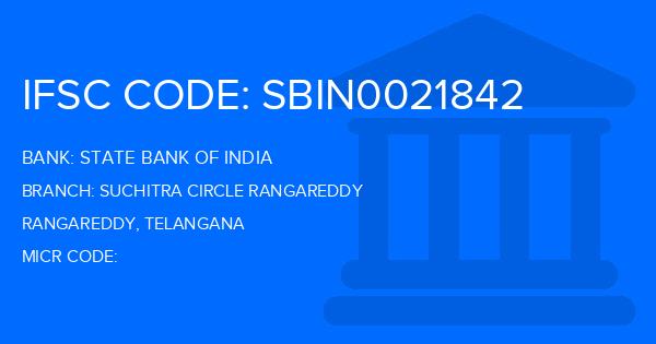 State Bank Of India (SBI) Suchitra Circle Rangareddy Branch IFSC Code
