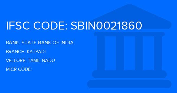 State Bank Of India (SBI) Katpadi Branch IFSC Code