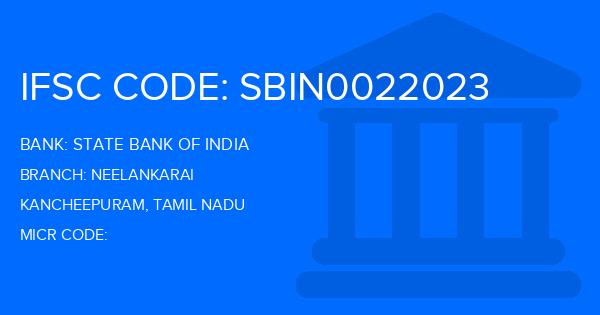 State Bank Of India (SBI) Neelankarai Branch IFSC Code