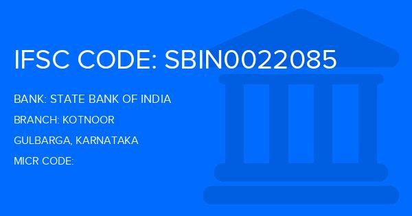 State Bank Of India (SBI) Kotnoor Branch IFSC Code