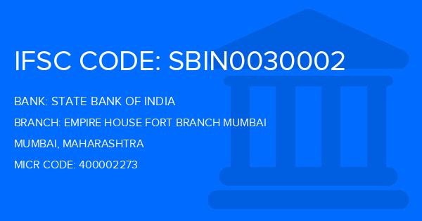 State Bank Of India (SBI) Empire House Fort Branch Mumbai Branch IFSC Code