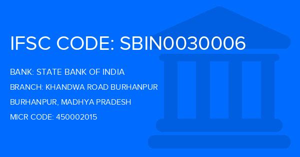 State Bank Of India (SBI) Khandwa Road Burhanpur Branch IFSC Code
