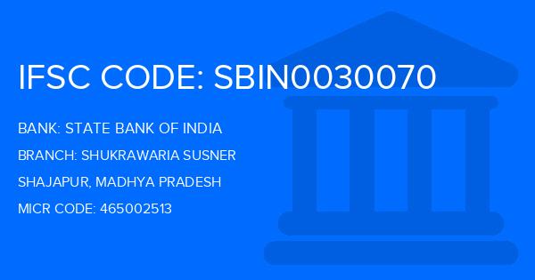 State Bank Of India (SBI) Shukrawaria Susner Branch IFSC Code