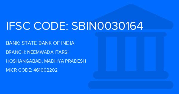 State Bank Of India (SBI) Neemwada Itarsi Branch IFSC Code