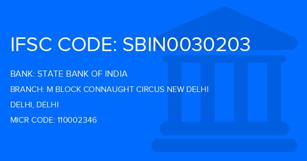 State Bank Of India (SBI) M Block Connaught Circus New Delhi Branch IFSC Code