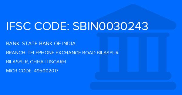 State Bank Of India (SBI) Telephone Exchange Road Bilaspur Branch IFSC Code