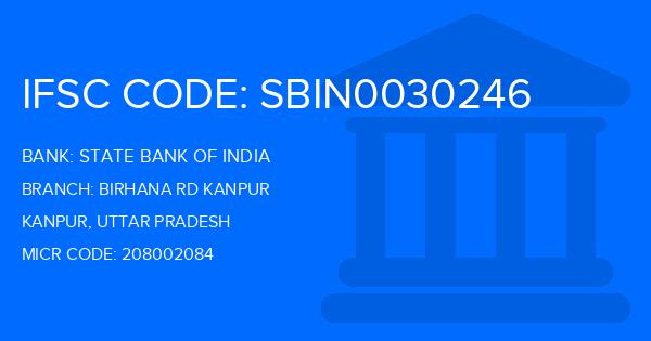 State Bank Of India (SBI) Birhana Rd Kanpur Branch IFSC Code