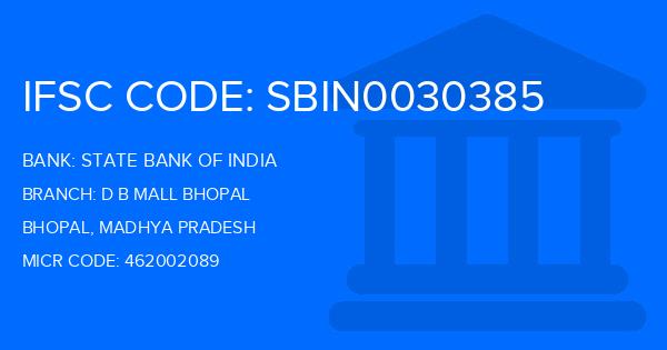 State Bank Of India (SBI) D B Mall Bhopal Branch IFSC Code