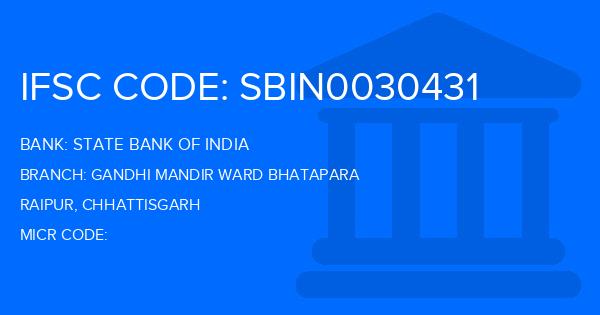 State Bank Of India (SBI) Gandhi Mandir Ward Bhatapara Branch IFSC Code